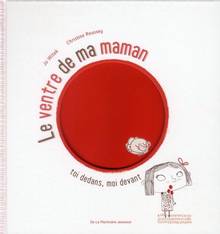 Ventre de ma maman : Toi dedans, moi devant