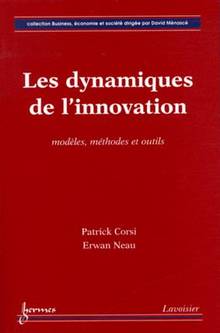 Dynamiques de l'innovation : Modèles, méthodes et outils