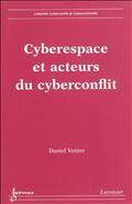 Cyberespace et acteurs du cyberconflit