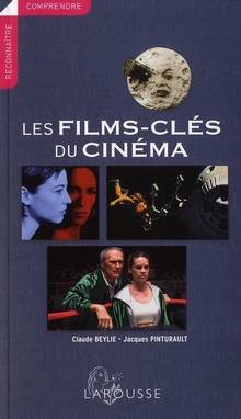 Films-clés du cinéma, Les