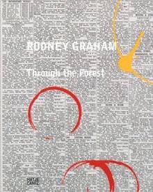 Rodney Graham : Through the Forest