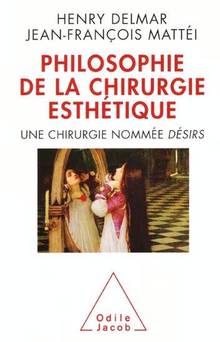 Philosophie de la chirurgie esthétique : une chirurgie nommée dés