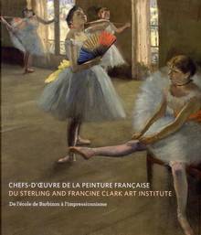 Chefs-d'oeuvre de la peinture française du sterling and Francine