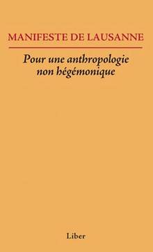 Manifeste de Lausanne : Pour une anthropologie non hégémonique