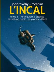 Incal, t.6 : La cinquième essence : Deuxième partie : La planète