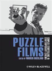 Puzzle Films : Complex Storytelling in Contemporary Cinema