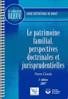 Patrimoine familial, perspectives doctrinales et jurisprudentiell