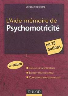 Aide-mémoire de psychomotricité : 2e édition