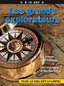 Grands explorateurs, Les