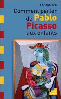 Comment parler de Pablo Picasso aux enfants