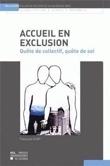 Accueil en exclusion : Quête de collectif, quête de soi