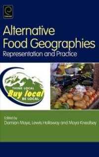 Alternative Food Geographies : Representation and Practice