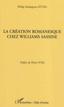 Création romanesque chez Williams Sassine, La