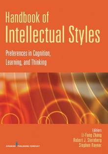 Handbook of Intellectual Styles : Preferences in Cognition, Learn