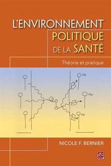 Environnement politique de la santé : Théorie et pratique