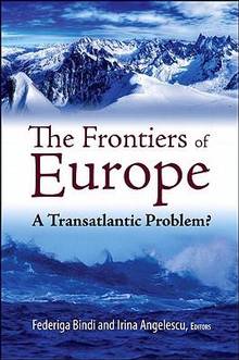 Frontiers of Europe : A Transatlantic Problem