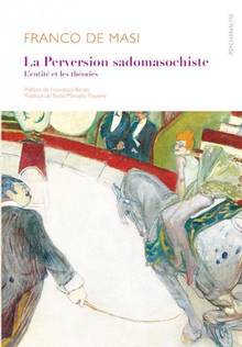 Perversion sadomasochiste : L'entité et la théorie, La