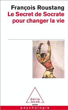 Secret de Socrate pour changer de vie, Le