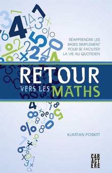 Retour vers les maths : Réapprendre les bases simplement pour se