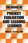 Basics of Project Evaluation and Lessons Learned