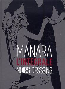 Noirs desseins : L'intégrale