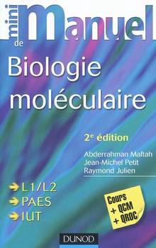 Mini-manuel de biologie moléculaire : Cours + QCM + QROC : 2e édi