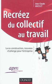 Recréez du coll. au trava il : La co-construction, nouveau