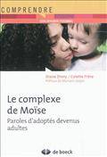 Complexe de Moïse : Paroles d'adoptés devenus adultes