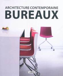 Architecture contemporaine Bureaux