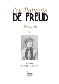 Patients de freud : destins