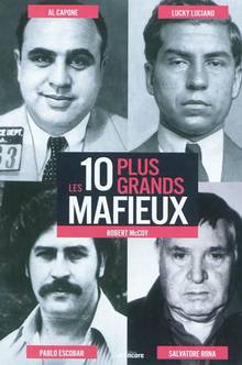 10 plus grands mafieux, Les