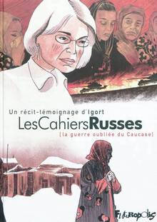 Cahiers russes : La guerre oubliée du Caucase