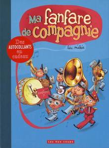 Ma fanfare de compagnie