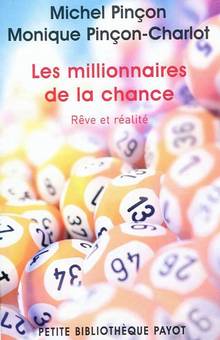 Millionnaires de la chance : Rêve et réalité