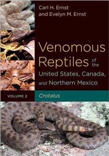 Venomous Reptiles of the United States, Canada and Northern Mexic