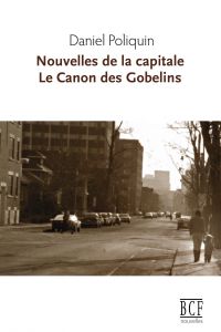 Nouvelles : Nouvelles de la capitale & Le canon des Gobelins