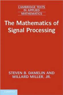 Mathematics of Signal Processing