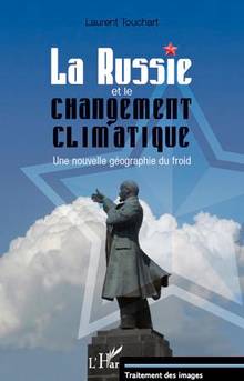 Russie et le changement climatique : Une nouvelle géographie du f