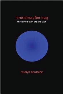 Hiroshima After Iraq : Three Studies in Art and War