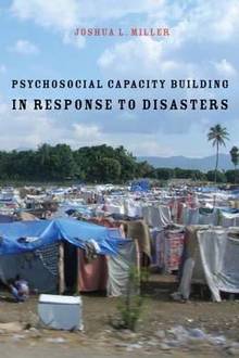 Psychosocial Capacity Building in Response to Disasters