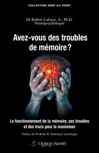 Avez-vous des troubles de mémoire ?