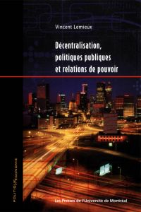 Décentralisation, politiques publiques et relations de pouvoir