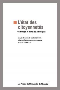 L'état des citoyennetés en Europe et dans les Amériques