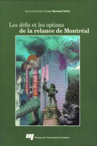 Les défis et les options de la relance de Montréal