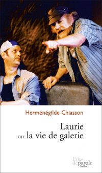 Laurie ou la vie de galerie