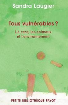 Tous vulnérables ? Le care, les animaux et l'environnement