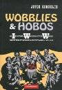 Wobblies & Hobos : IWW, agitateurs itinérants aux USA, 1905-1919