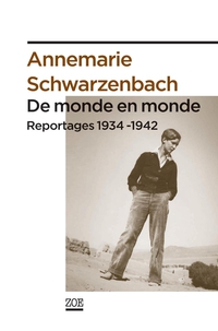 De monde en monde : Reportages 1934-1942