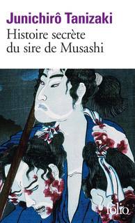 Histoire secrète du sire de Musashi