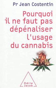 Pourquoi il ne faut pas dépénaliser l'usage du cannabis